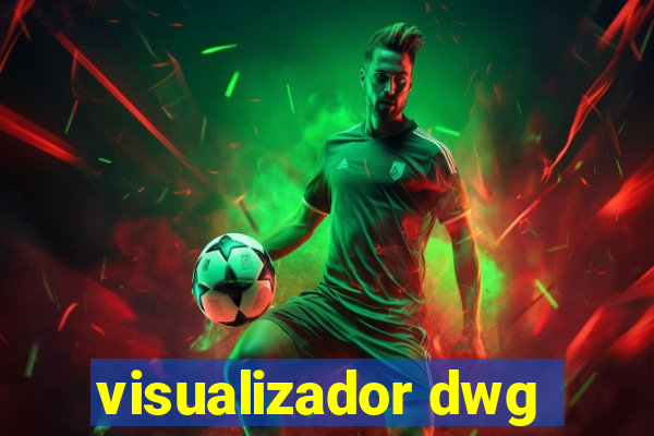 visualizador dwg