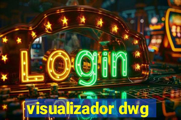 visualizador dwg