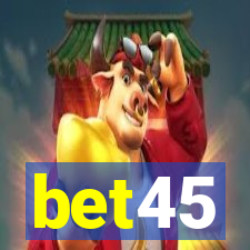 bet45