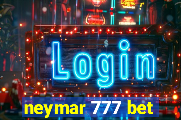 neymar 777 bet