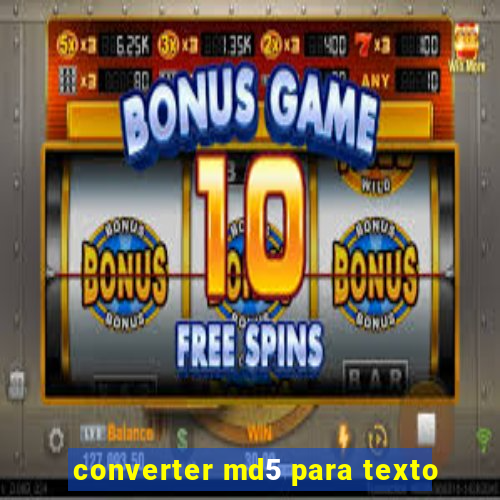 converter md5 para texto