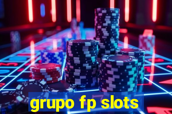 grupo fp slots