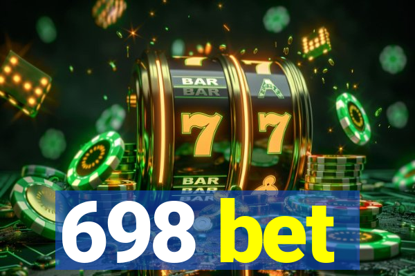 698 bet