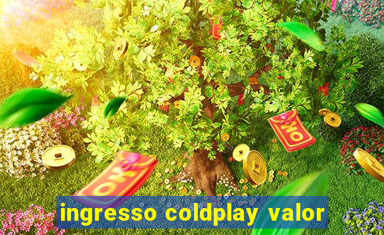 ingresso coldplay valor