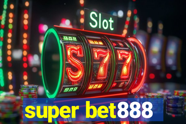 super bet888