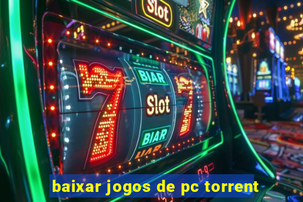 baixar jogos de pc torrent