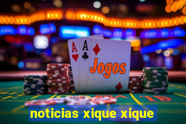 noticias xique xique