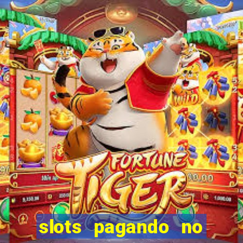 slots pagando no cadastro saque free 2024