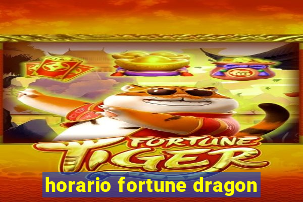 horario fortune dragon