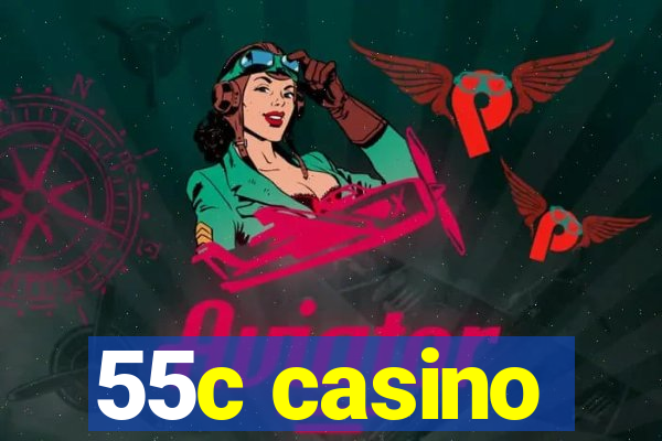 55c casino