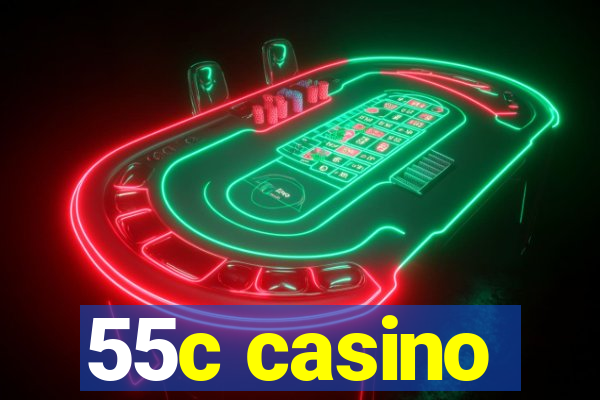 55c casino