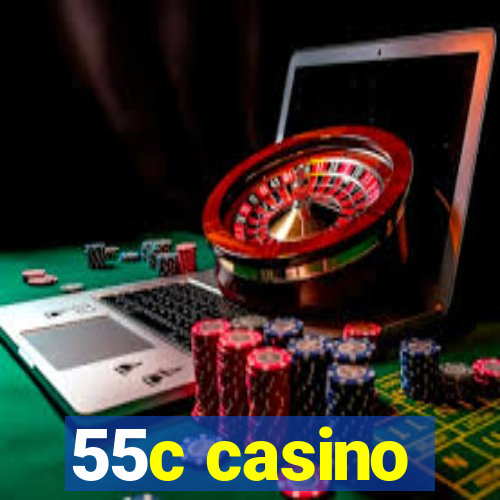 55c casino