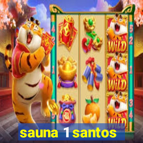 sauna 1 santos