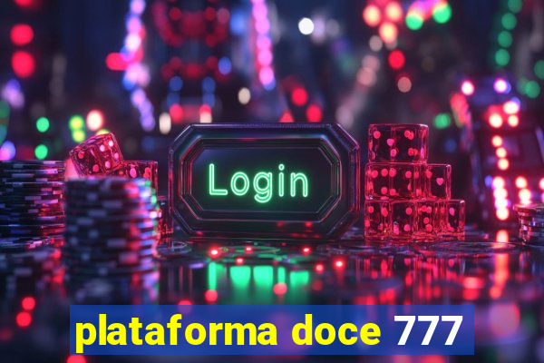 plataforma doce 777