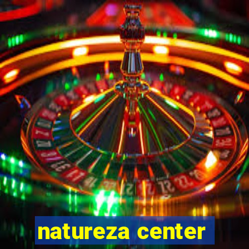 natureza center