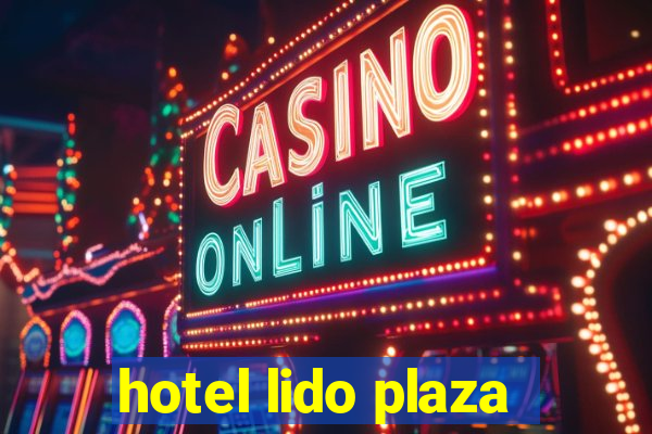 hotel lido plaza