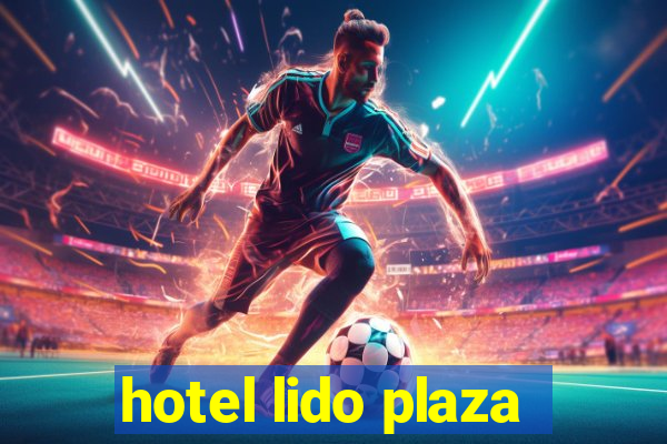 hotel lido plaza