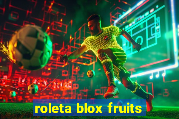 roleta blox fruits