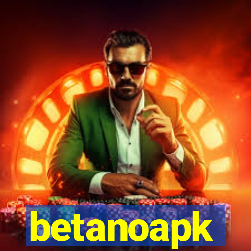 betanoapk