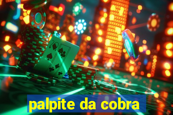 palpite da cobra