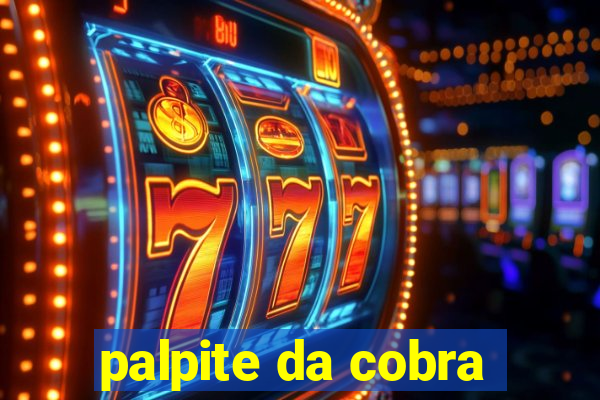 palpite da cobra