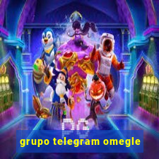 grupo telegram omegle