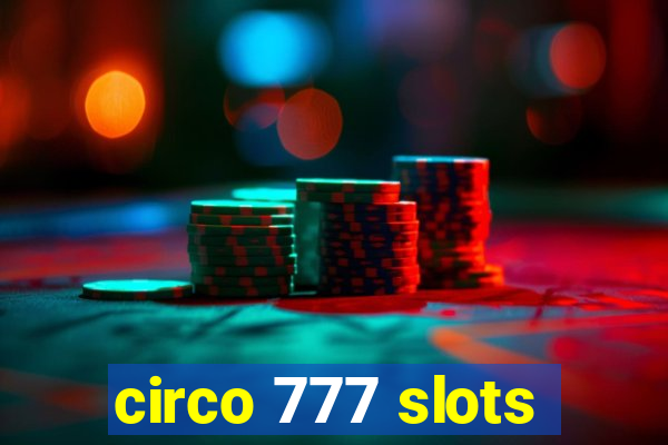 circo 777 slots