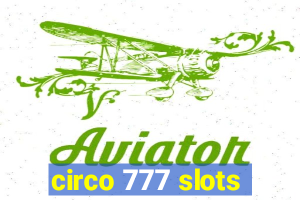 circo 777 slots