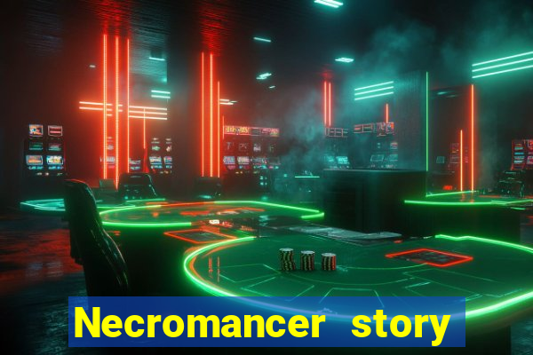 Necromancer story mod apk (unlimited skill points