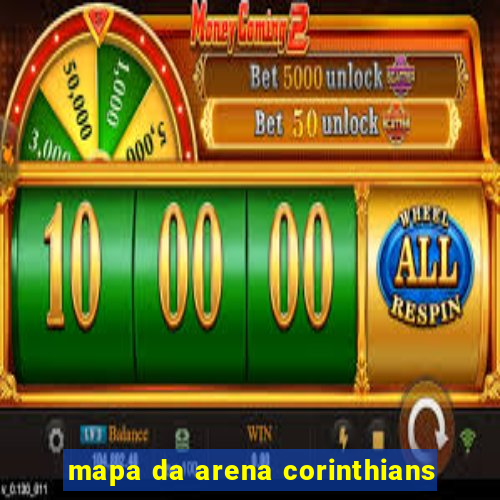 mapa da arena corinthians