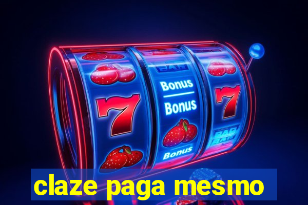 claze paga mesmo