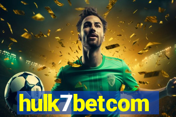 hulk7betcom