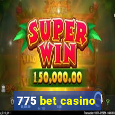 775 bet casino