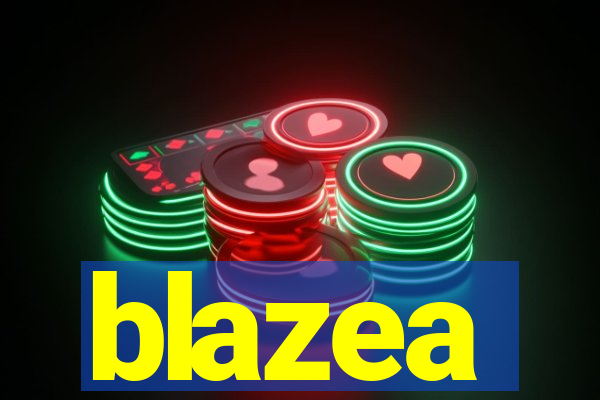 blazea