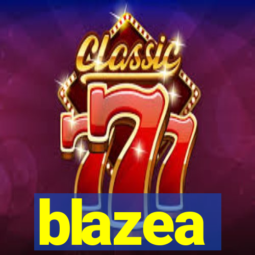 blazea