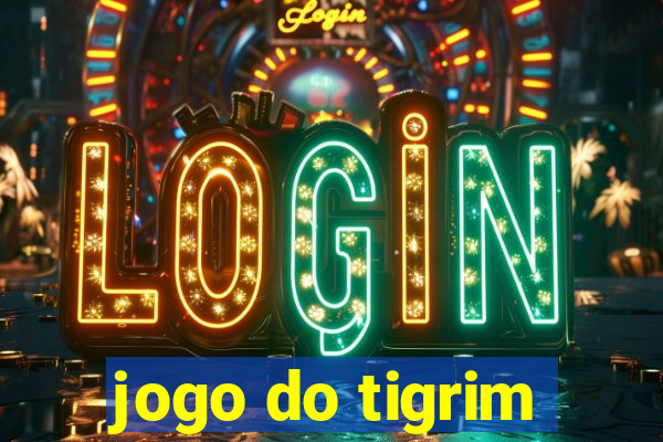 jogo do tigrim