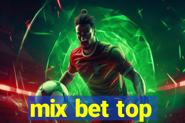 mix bet top