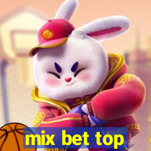 mix bet top