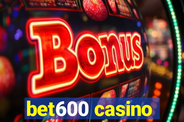 bet600 casino