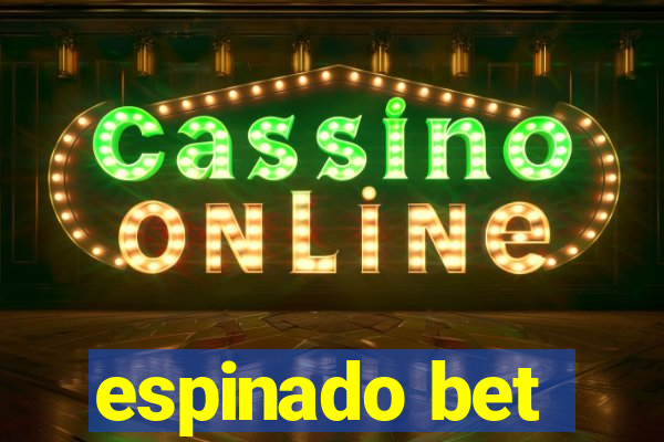 espinado bet