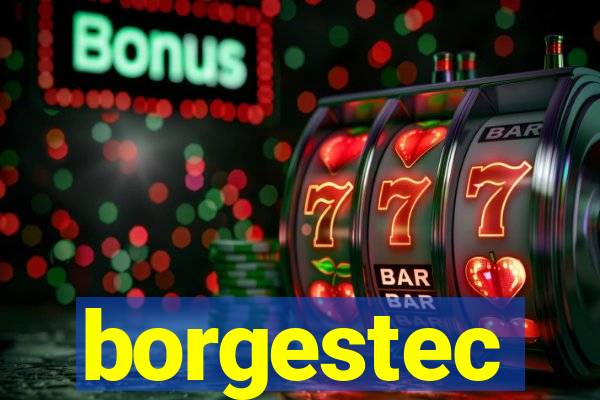 borgestec