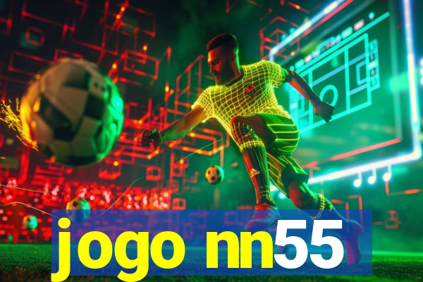 jogo nn55