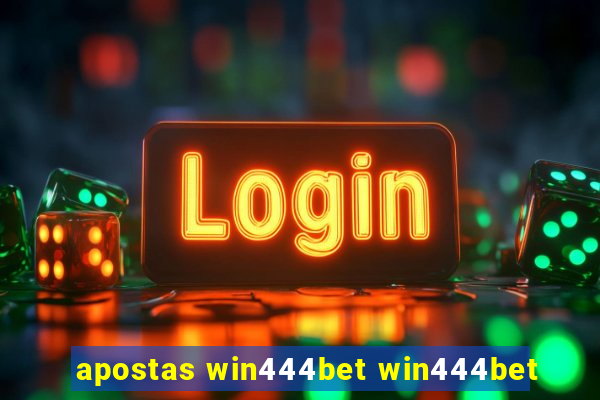 apostas win444bet win444bet