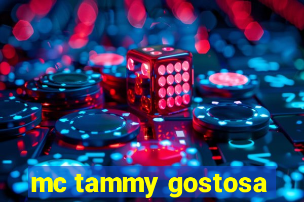 mc tammy gostosa