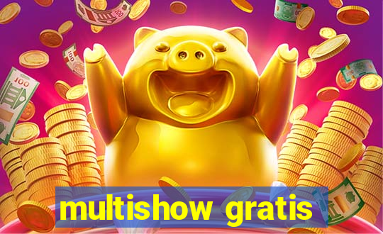 multishow gratis