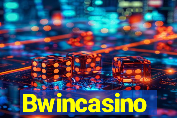 Bwincasino