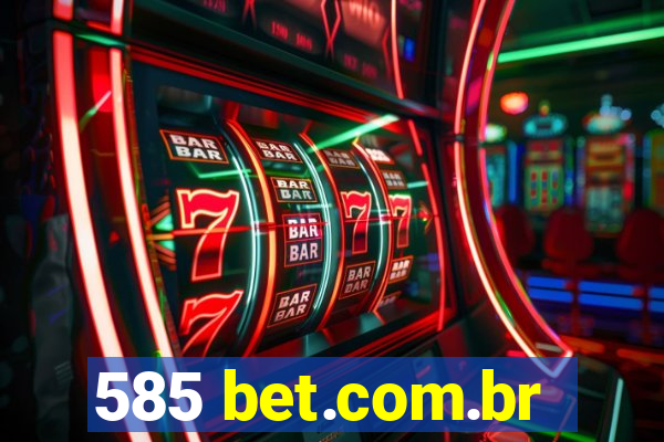 585 bet.com.br