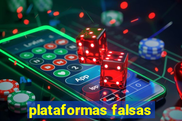 plataformas falsas