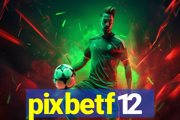 pixbetf12