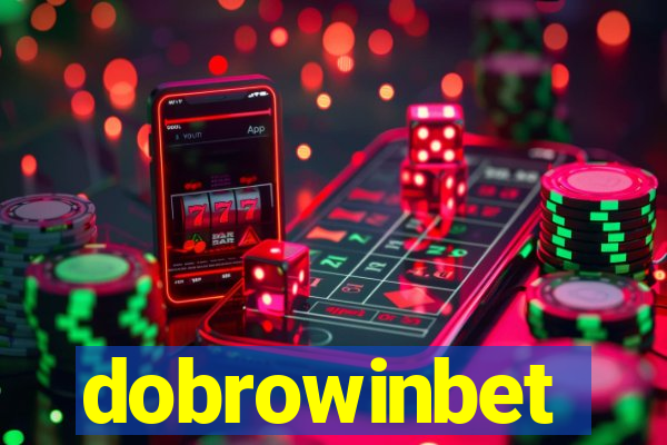 dobrowinbet